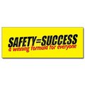 Signmission SAFETY=SUCCESS WINNING FORMULA sticker worker osha safe workplace, 12" x 4.5", D-12 Success Winning D-12 Safety Success Winning Form